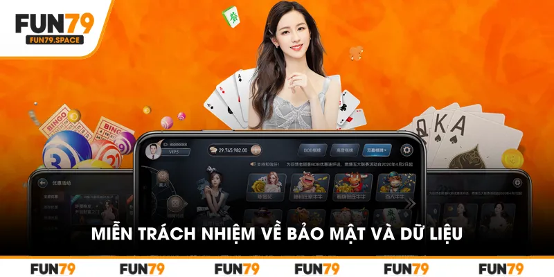 Miễn trách nhiệm về bảo mật và dữ liệu